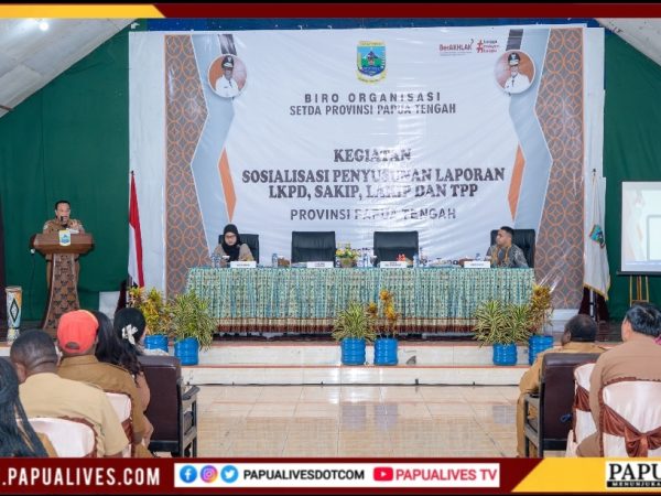 Perkuat Akuntabilitas Publik, Pemprov Papua Tengah Gelar Sosialisasi LKPD, SAKIP, dan TPP Berbasis Kinerja