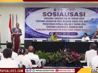Perkuat Tata Kelola Profesional, Pemprov Papua Tengah Sosialisasikan UU ASN dan E-Kinerja