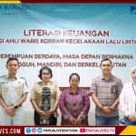 Dorong Kemandirian Ekonomi Perempuan, Jasa Raharja Perkuat Literasi Keuangan Ahli Waris Korban Kecelakaan